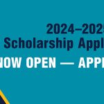 2024-2025 scholarship applications now open, apply today!