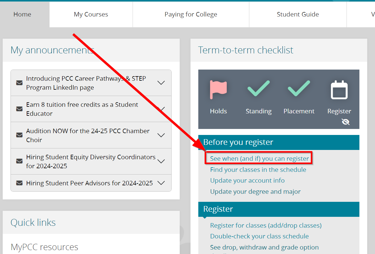 An arrow pointing to the "See when (and if) you can register" link on the my.pcc.edu home page.