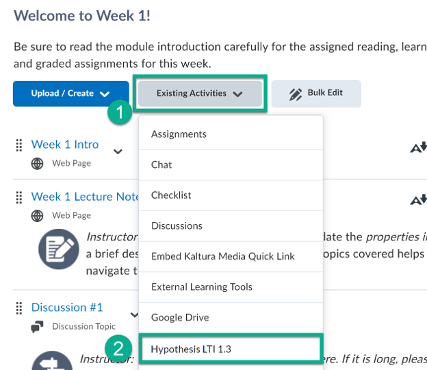 Click the Existing Activities button from within a module in the Content area and choose Hypothesis LTI 1.3 from the dropdown menu.