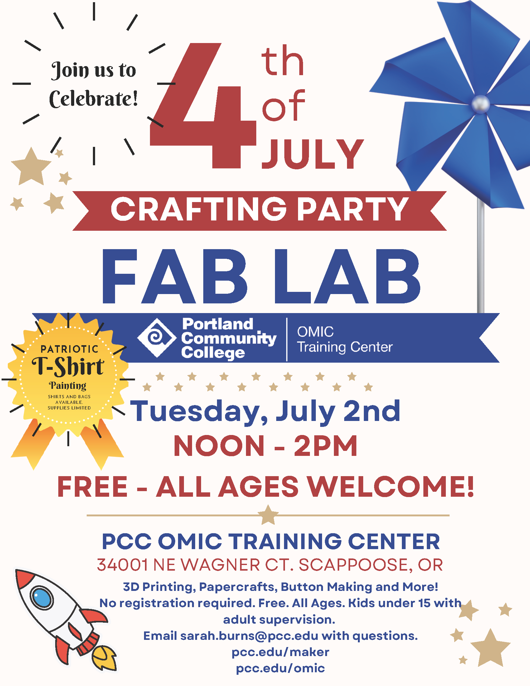 Join us in the Fab Lab to celebrate Independence Day! Paint a patriotic T-shirt or bag, make a pinwheel, and other 4th themed crafts. Tuesday, July 2nd from Noon-2 PM Free, all materials provided, All ages welcomed, Kids under 15 require adult supervision, No registration required. The Fab Lab is located in the PCC OMIC Training Center at 34001 NE Wagner Ct, Scappoose, OR 97056 Email sarah.burns@pcc.edu with any questions.