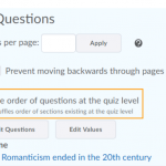the Shuffle question order button has been added to quizzes