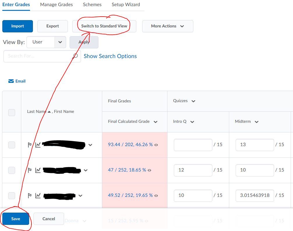 If you're using Spreadsheet view, after you enter grades and Save, click Switch to Standard view to lock the grades.