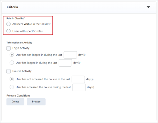 The Criteria section after this update, with All users visible in the Classlist no longer selected by default, and an asterisk next to Role in Classlist to indicate that the user must select one of the options.