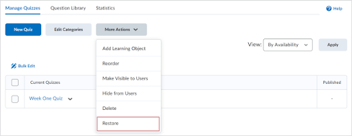 The Restore option in the More Actions drop-down menu of the Manage Quizzes tab.