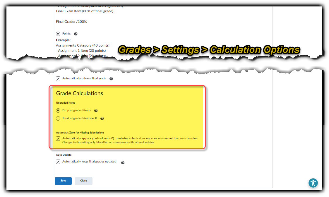 Instructors-only view of the Grade options for enabling Automatic Zeroing for missing submissions within a course; navigate to Grades (in the navbar), then click Settings and choose the tab for Calculation Options. Locate the options for Grade Calculation and select the radio button option for "Drop Ungraded Items" and then check the box to 'Automatically apply a grade of zero (0) to missing submissions once an assessment becomes overdue". Then click the 'Save' button at the bottom of the Calculation Options page. 